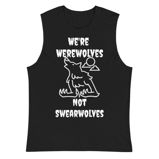 We're Werewolves not Swearwolves Muscle Shirt - Premium T-Shirt from Wanna Freestyle Designs - Just $22.95! Shop now at Wanna Freestyle Designs