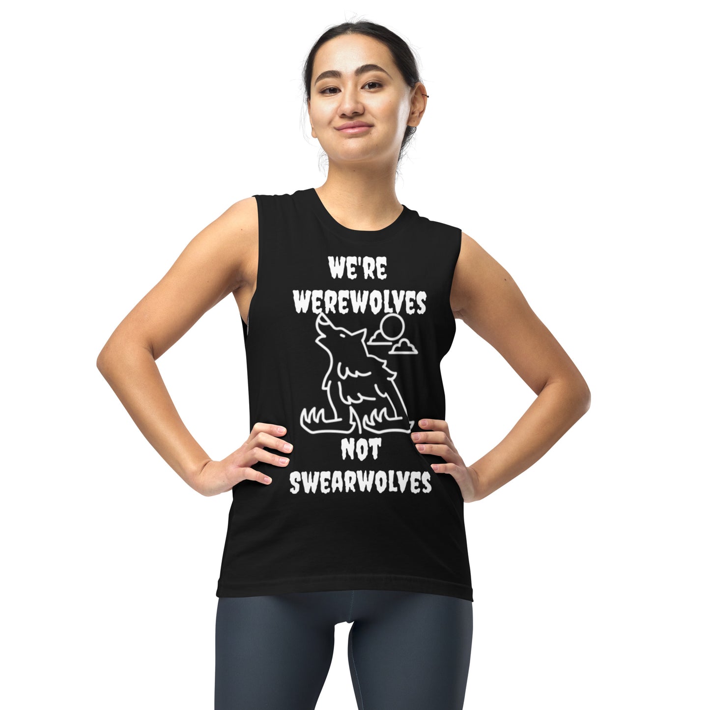 We're Werewolves not Swearwolves Muscle Shirt - Premium T-Shirt from Wanna Freestyle Designs - Just $22.95! Shop now at Wanna Freestyle Designs