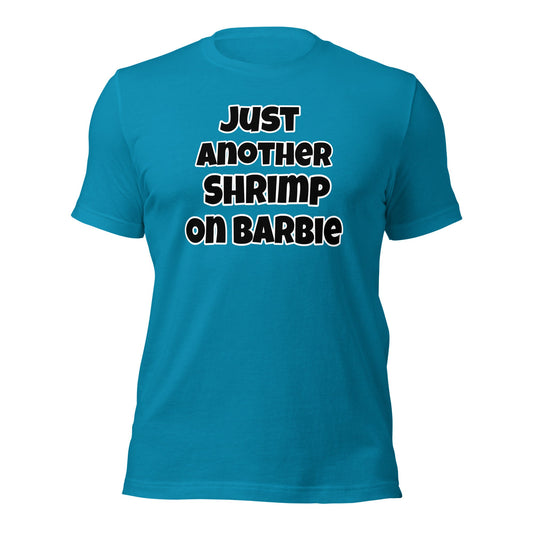 Just Another Shrimp on Barbie Unisex t-shirt - Premium T-Shirt from Wanna Freestyle - Just $18! Shop now at Wanna Freestyle