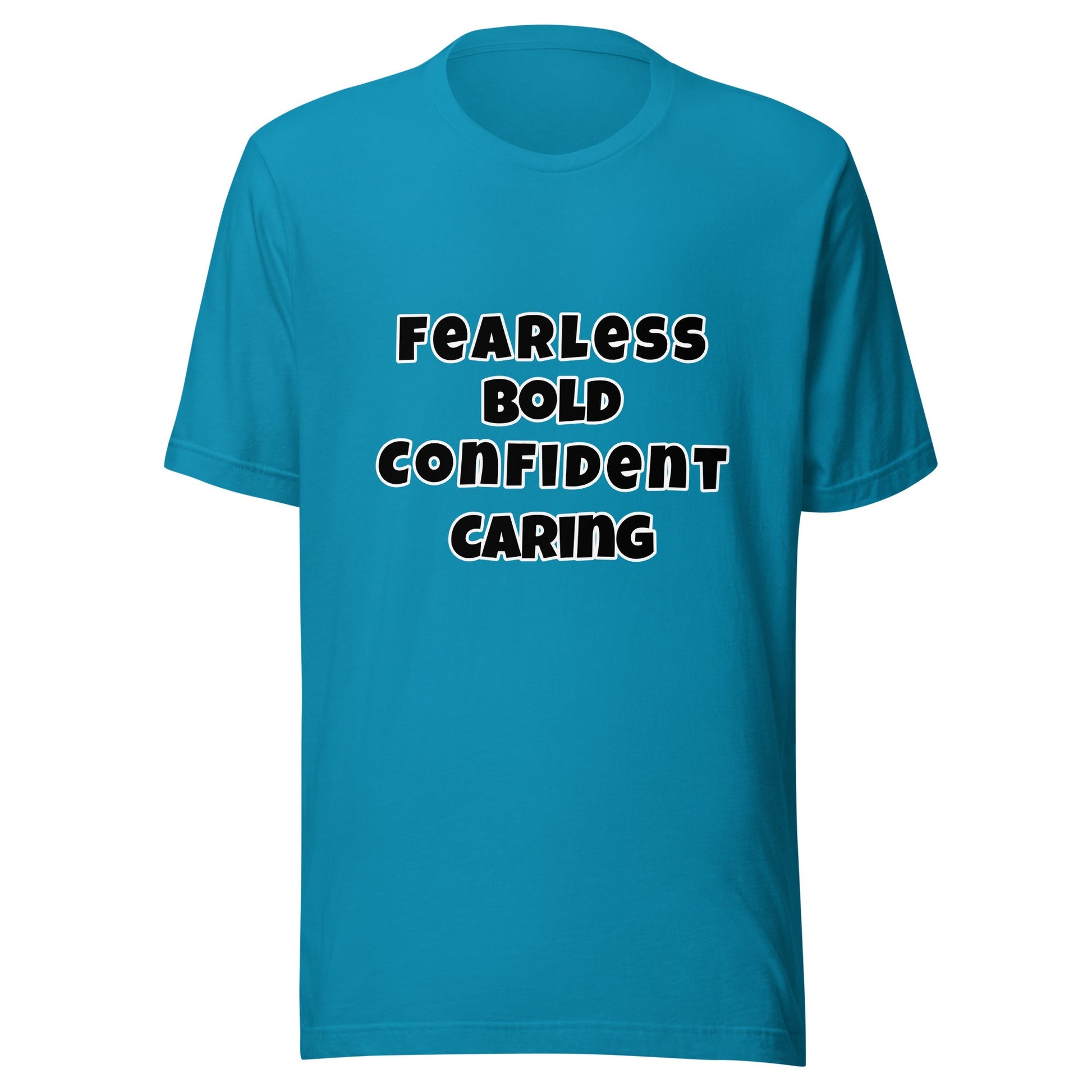 Fearless Bold Confident Caring Unisex t-shirt - Premium T-Shirt from Wanna Freestyle - Just $17.99! Shop now at Wanna Freestyle