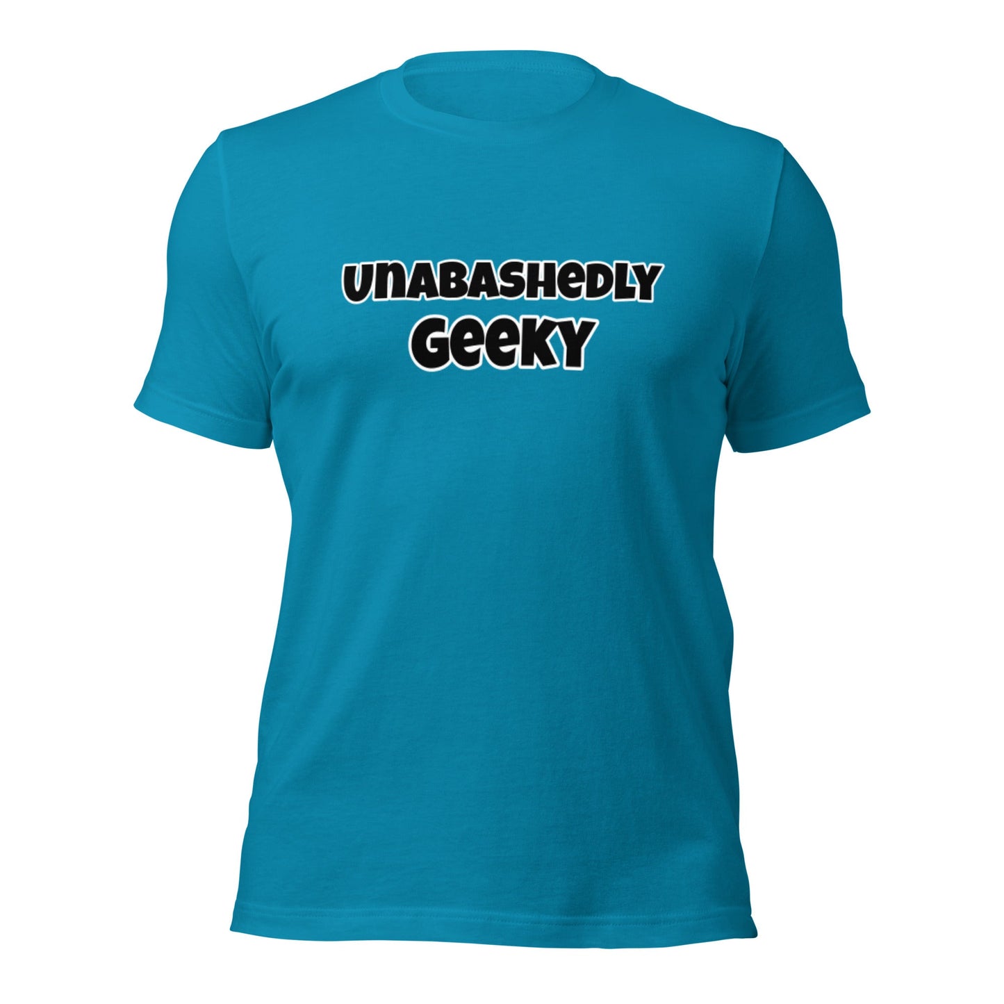 Unabashedly Geeky Unisex t-shirt - Premium T-Shirt from Wanna Freestyle Designs - Just $17.99! Shop now at Wanna Freestyle Designs