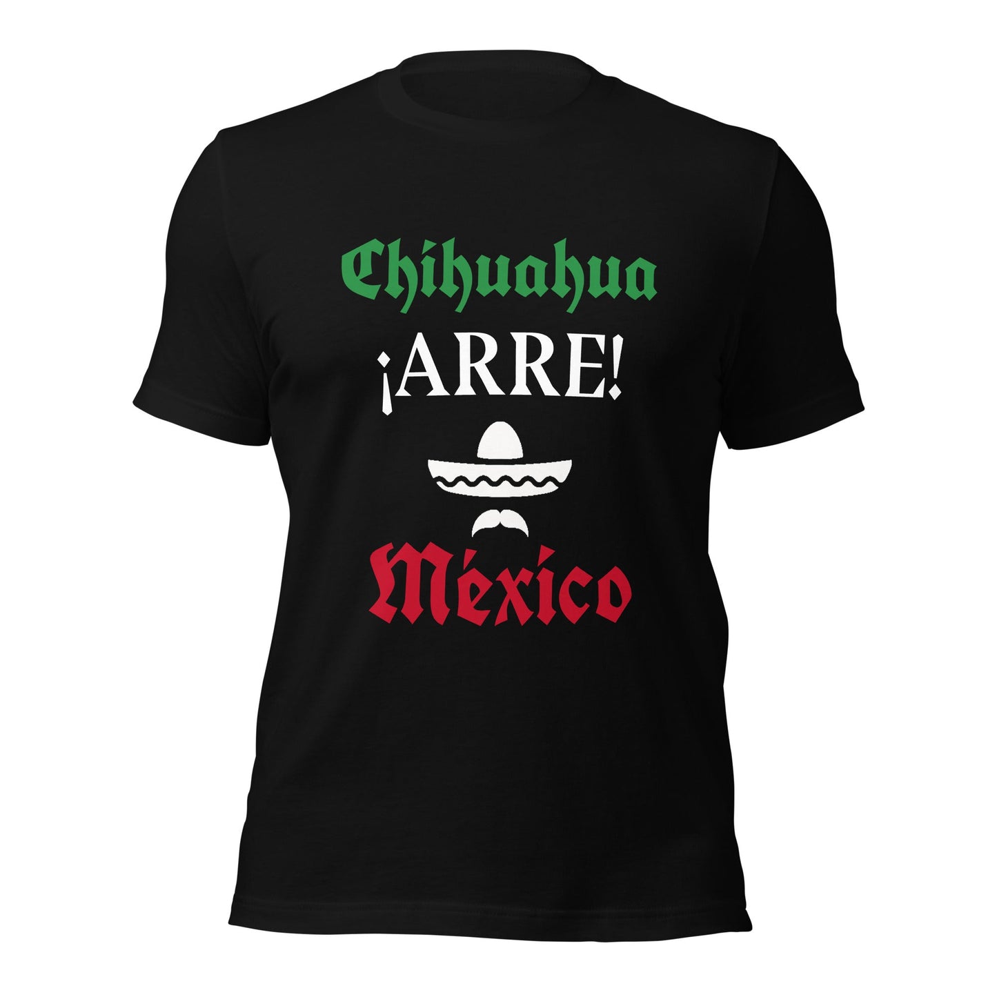 Chihuahua Mexico Arre Unisex t-shirt - Premium T-Shirt from Wanna Freestyle - Just $19.99! Shop now at Wanna Freestyle