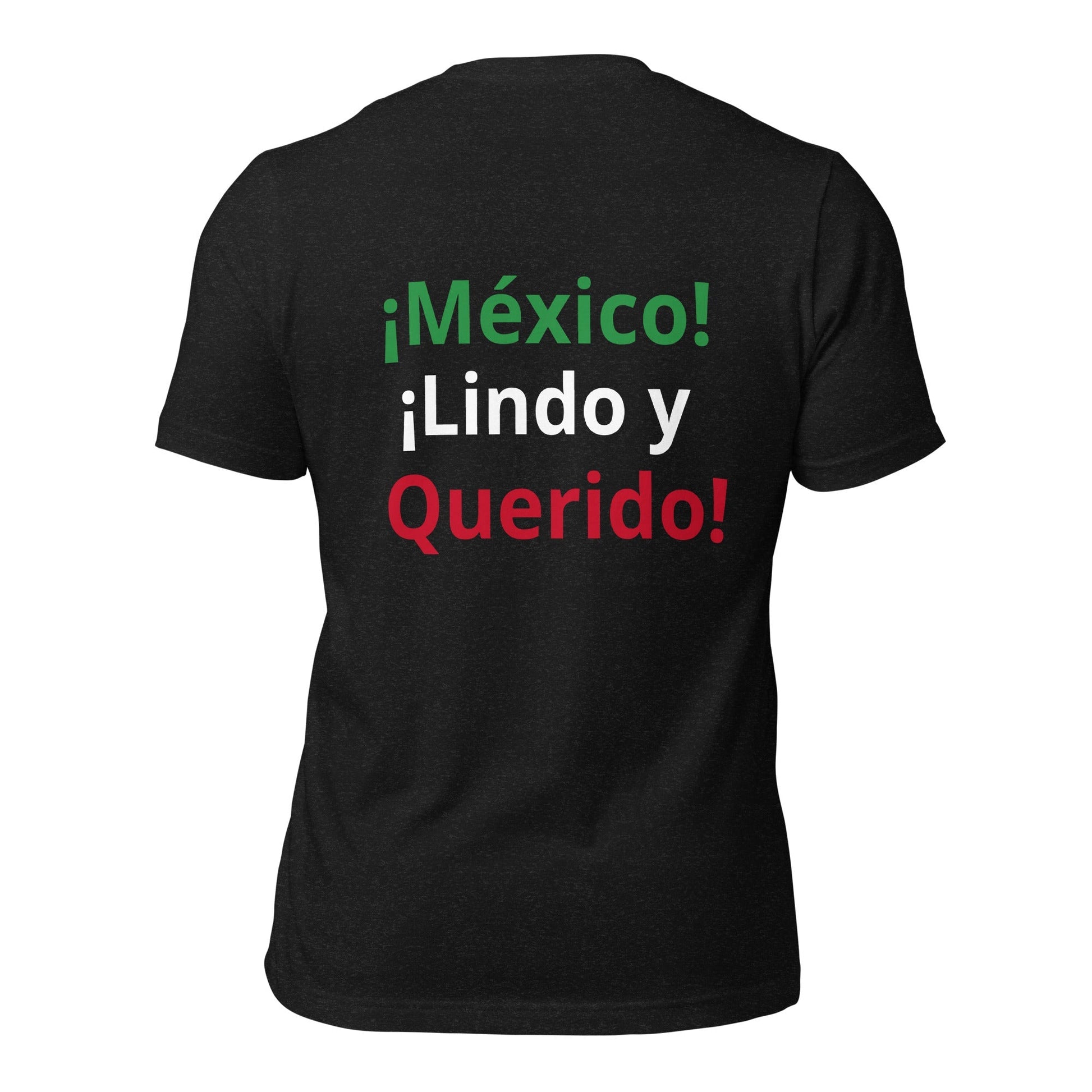 Chihuahua Mexico Mexico Lindo y Querido Unisex t-shirt - Premium T-Shirt from Wanna Freestyle - Just $23! Shop now at Wanna Freestyle