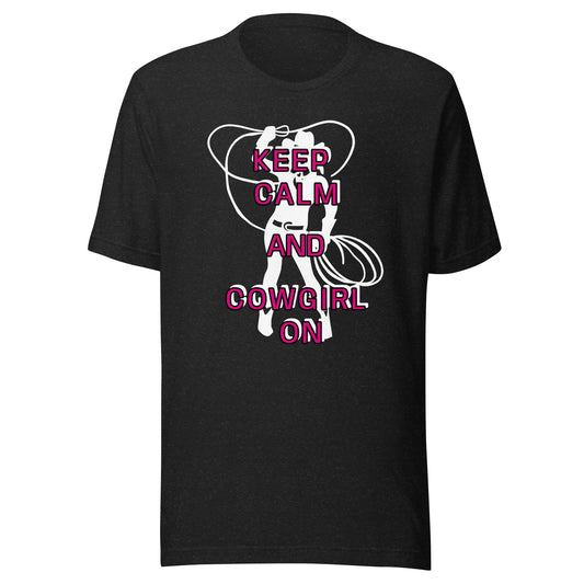 Keep Calm and Cowgirl On Unisex t-shirt - Premium T-Shirt from Wanna Freestyle - Just $19.99! Shop now at Wanna Freestyle