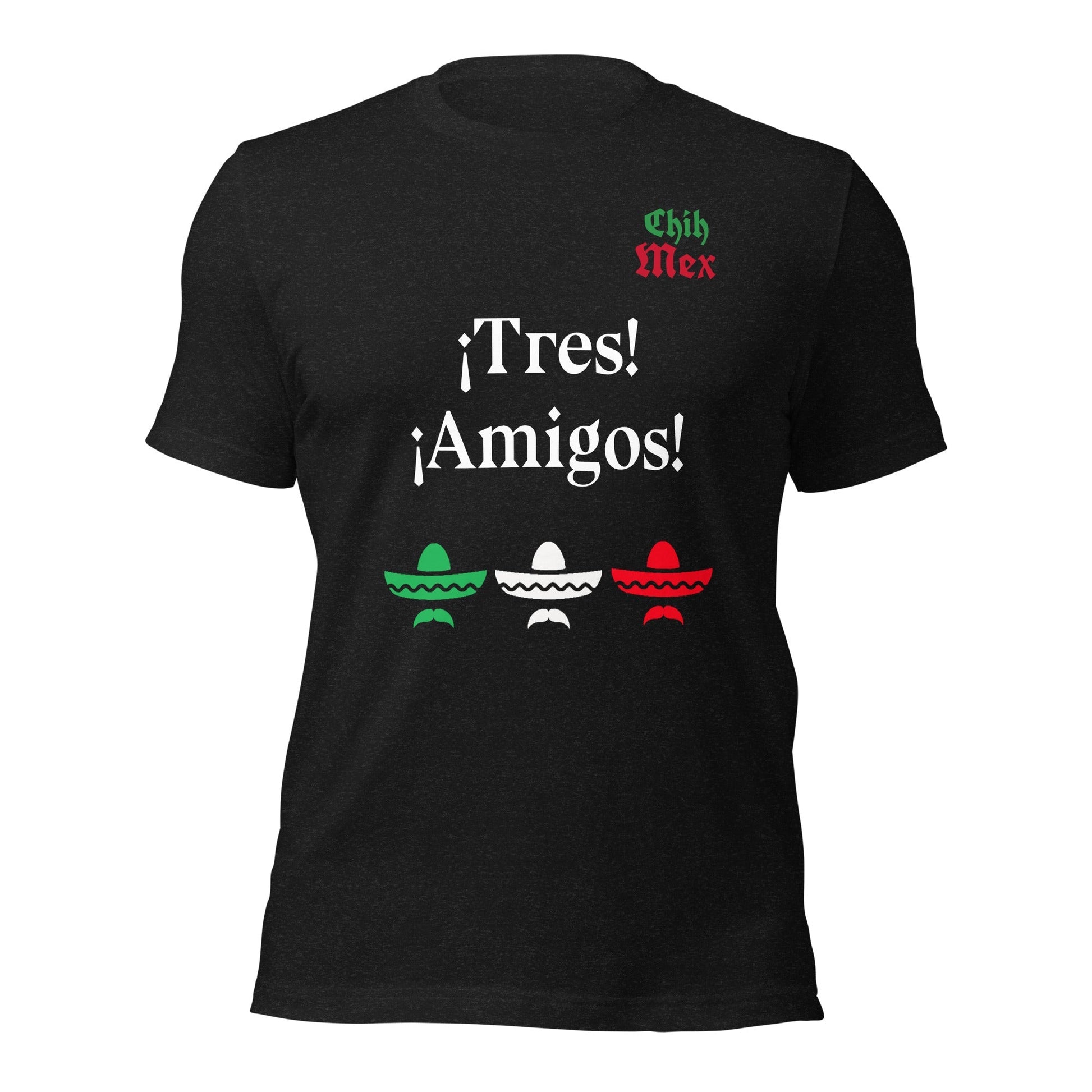 Chih Mex Tres Amigos Unisex t-shirt - Premium T-Shirt from Wanna Freestyle - Just $19.99! Shop now at Wanna Freestyle