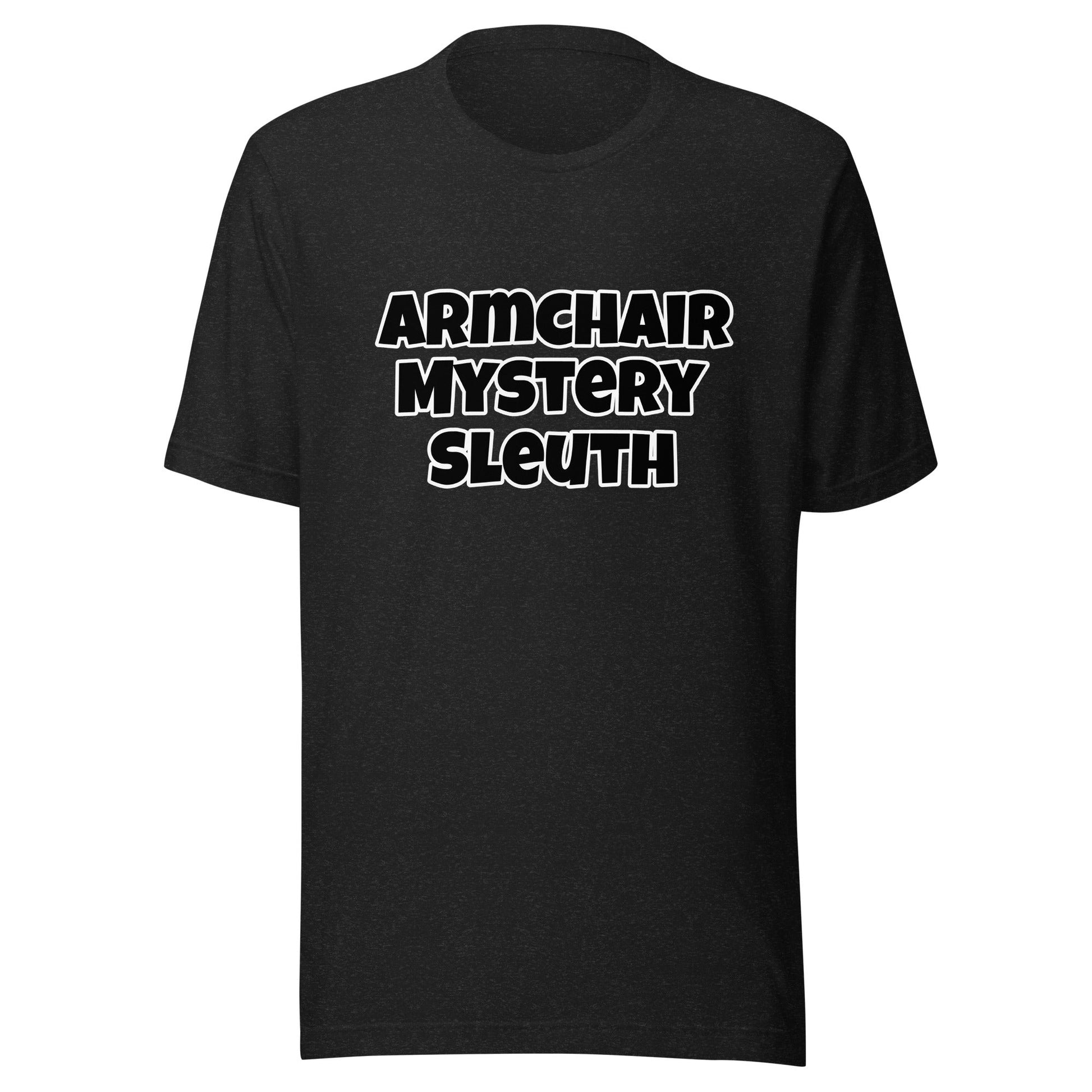 Armchair Mystery Sleuth Unisex t-shirt - Premium T-Shirt from Wanna Freestyle - Just $18! Shop now at Wanna Freestyle