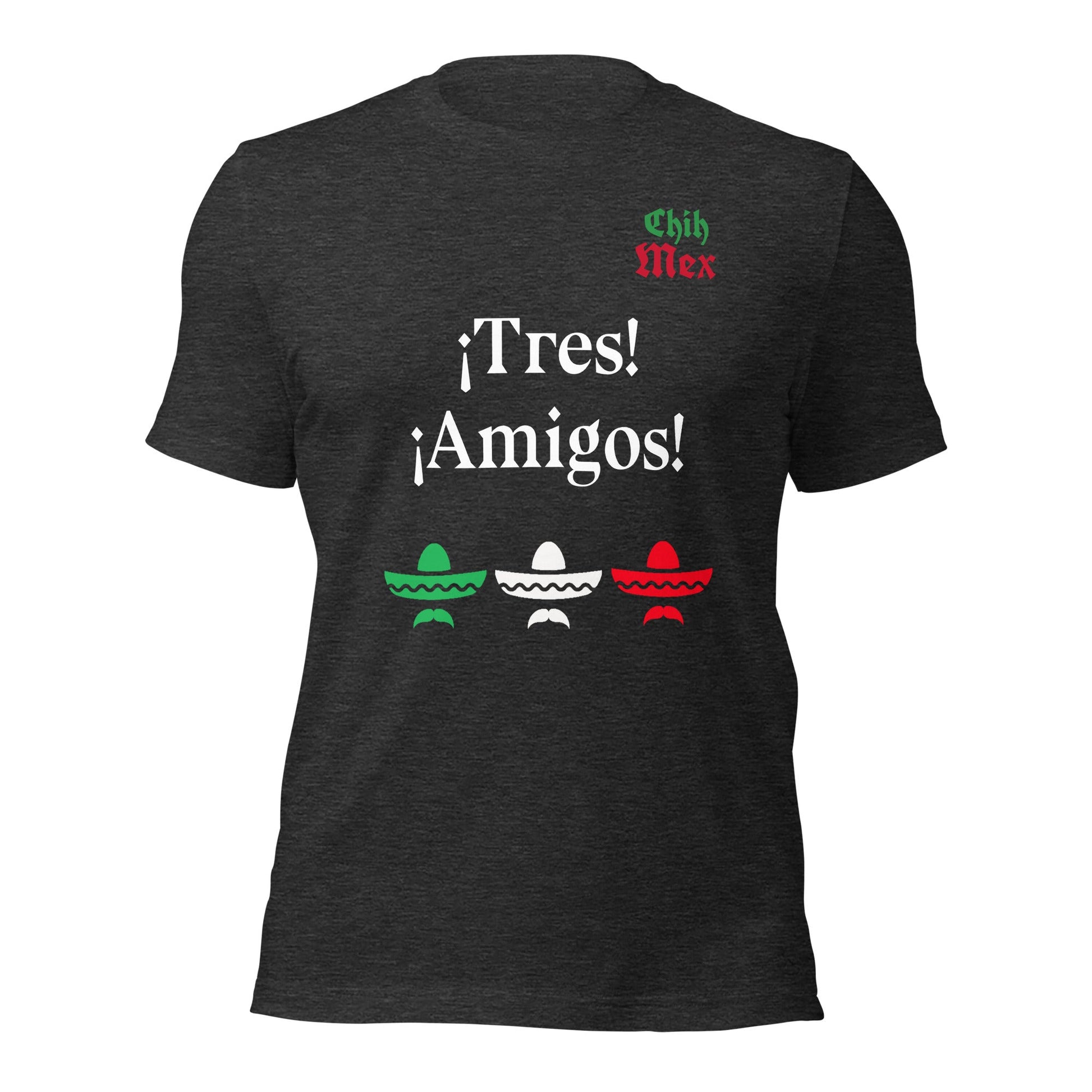 Chih Mex Tres Amigos Unisex t-shirt - Premium T-Shirt from Wanna Freestyle - Just $19.99! Shop now at Wanna Freestyle