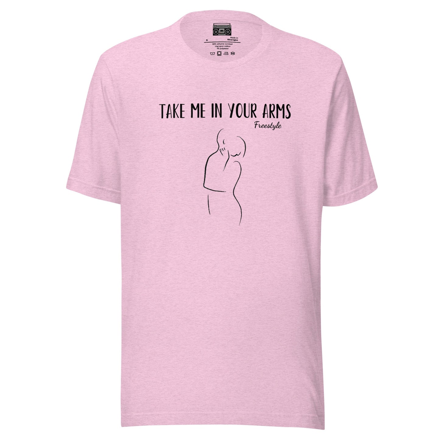 Take me in your arms Freestyle Music Unisex t-shirt - Premium  from Wanna Freestyle - Just $19.99! Shop now at Wanna Freestyle