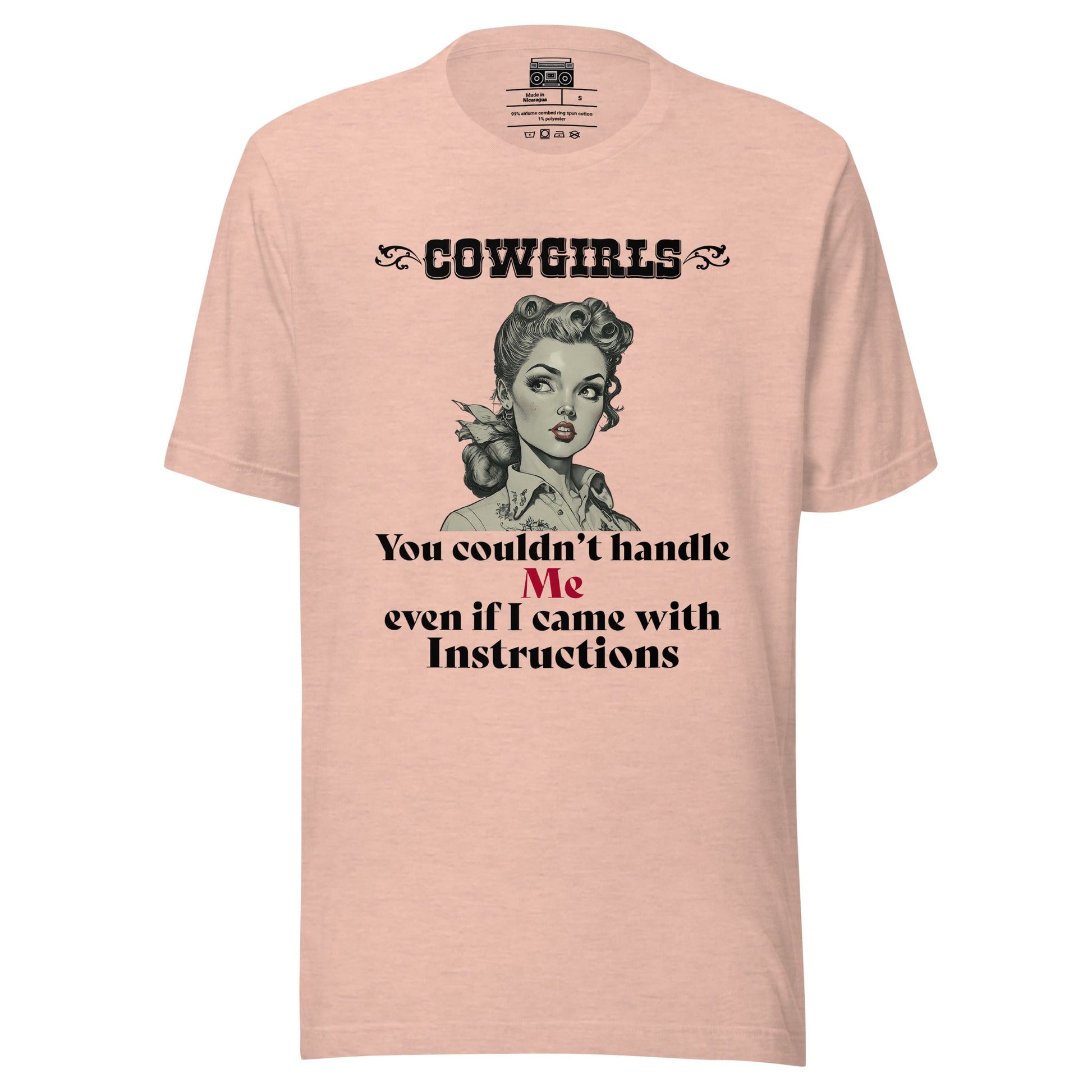 Cowgirls You couldn't handle me Unisex T-shirt - Premium T-Shirt from Wanna Freestyle - Just $19.99! Shop now at Wanna Freestyle