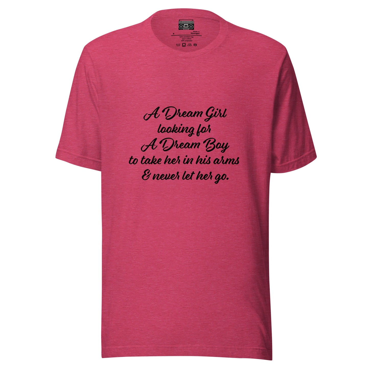 Dream Girl looking for Dream Boy Freestyle Unisex t-shirt - Premium T-Shirt from Wanna Freestyle - Just $19.99! Shop now at Wanna Freestyle