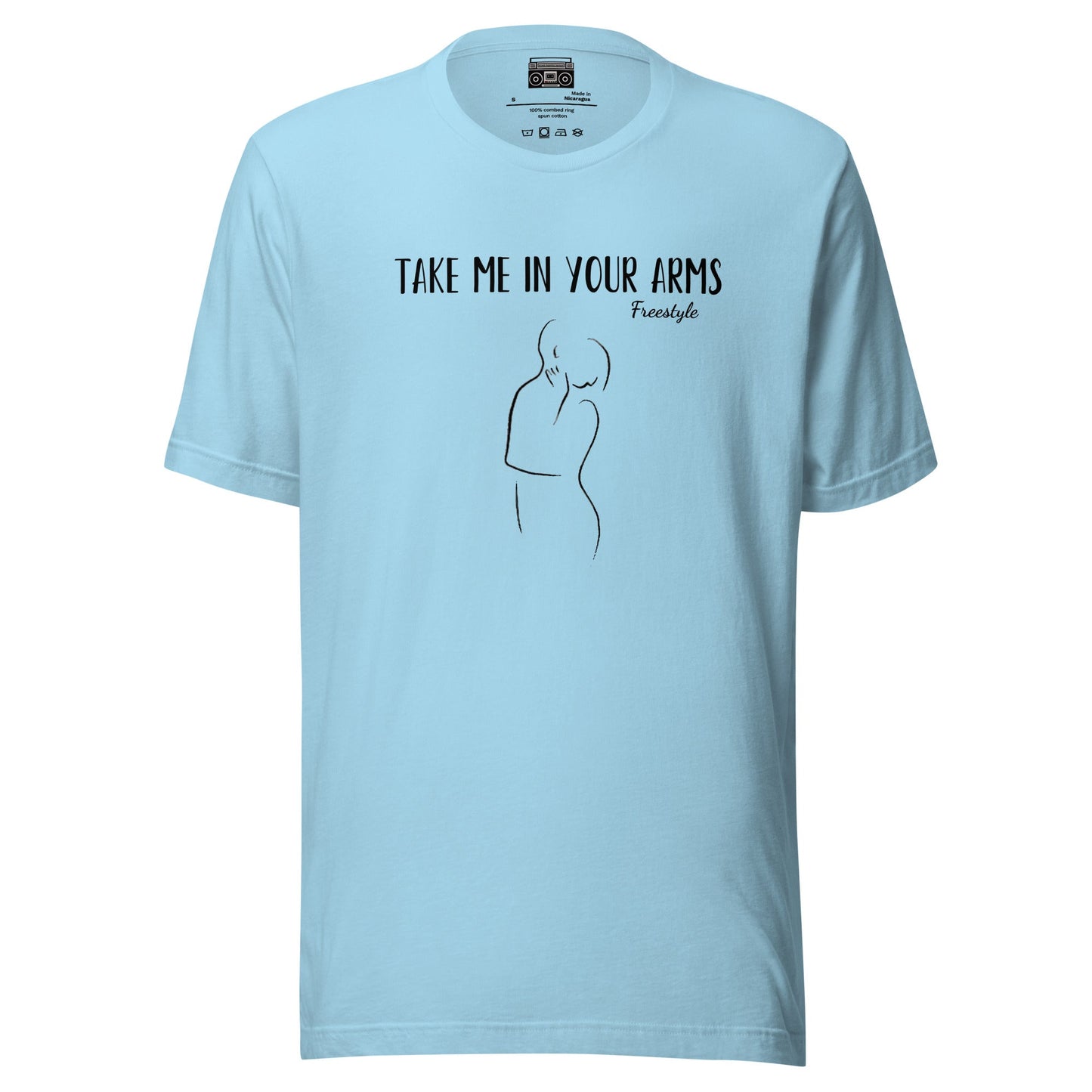 Take me in your arms Freestyle Music Unisex t-shirt - Premium  from Wanna Freestyle - Just $19.99! Shop now at Wanna Freestyle