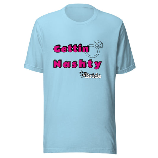 Gettin Nashty Unisex t-shirt - Premium T-Shirt from Wanna Freestyle - Just $19.99! Shop now at Wanna Freestyle