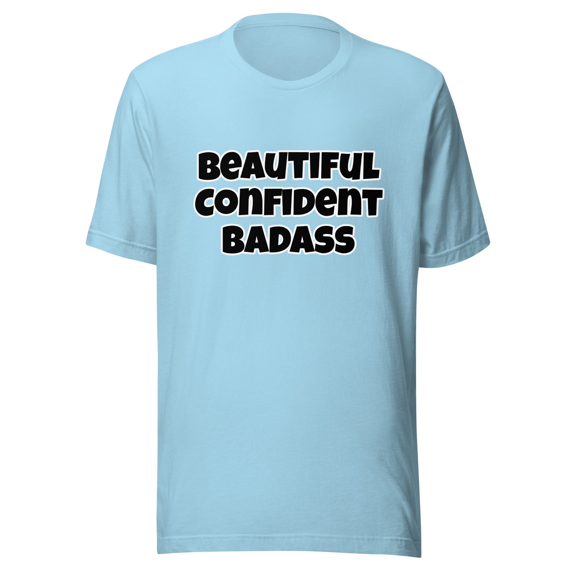 Beautiful Confident Badass Unisex t-shirt - Premium T-Shirt from Wanna Freestyle - Just $18! Shop now at Wanna Freestyle