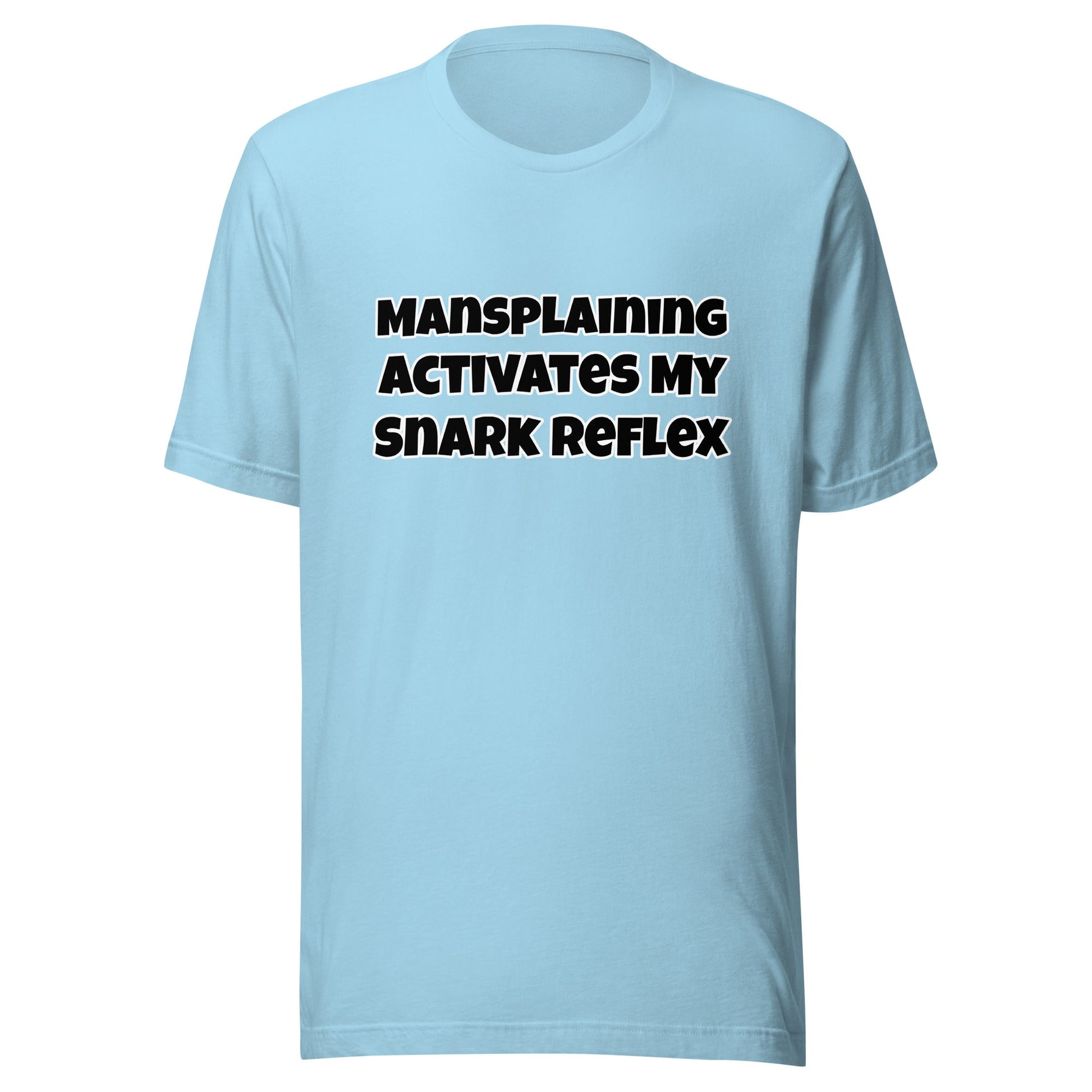 Mansplaining activates my snark reflex Unisex t-shirt - Premium T-Shirt from Wanna Freestyle - Just $17.99! Shop now at Wanna Freestyle