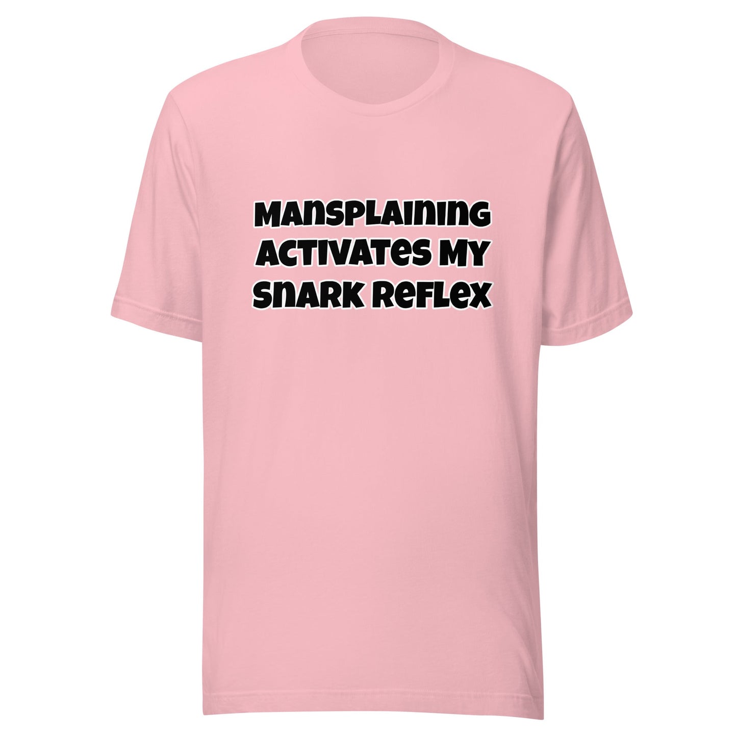 Mansplaining activates my snark reflex Unisex t-shirt - Premium T-Shirt from Wanna Freestyle - Just $17.99! Shop now at Wanna Freestyle