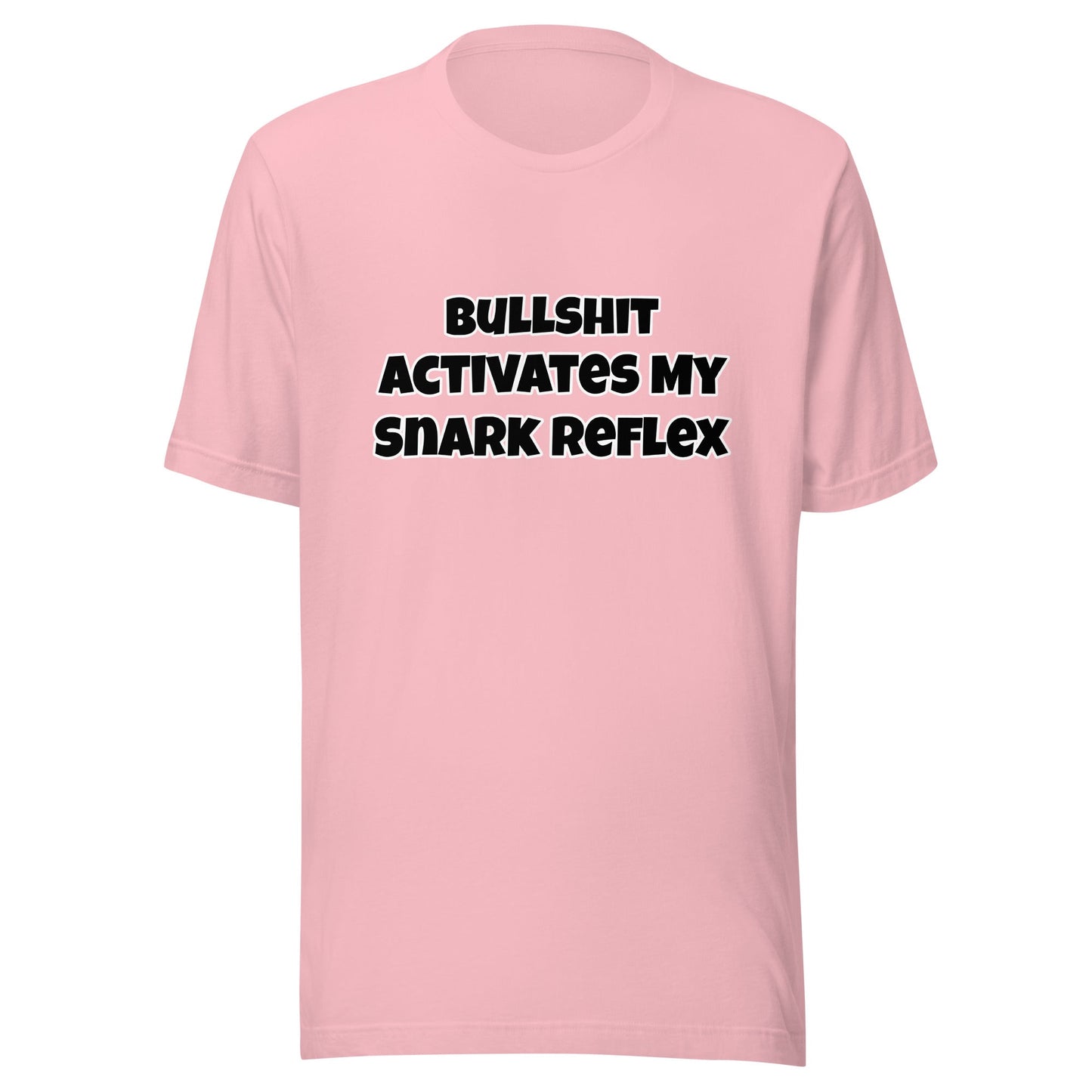 Bullshit Activates My Snark Reflex Unisex T-shirt - Premium T-Shirt from Wanna Freestyle - Just $17.99! Shop now at Wanna Freestyle