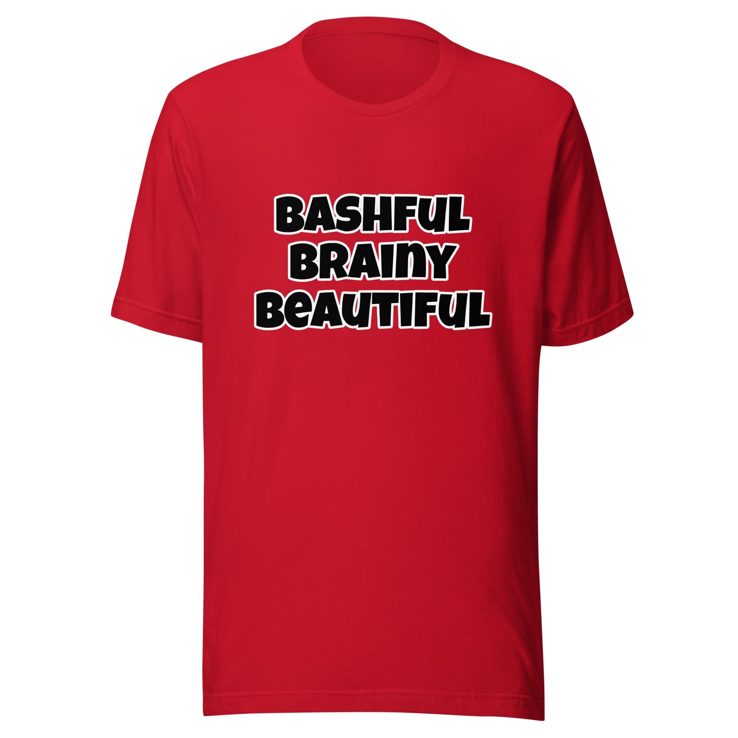 Beautiful Brainy Bashful Unisex t-shirt - Premium T-Shirt from Wanna Freestyle - Just $18! Shop now at Wanna Freestyle