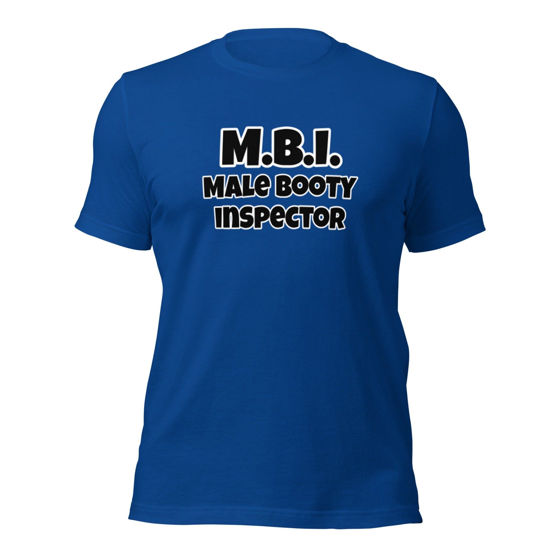 Male Booty Inspector Unisex T-shirt - Premium T-Shirt from Wanna Freestyle - Just $19.99! Shop now at Wanna Freestyle