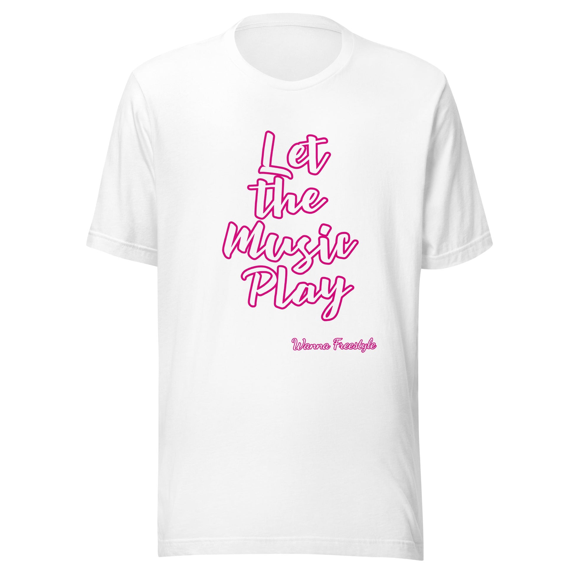 Let the Music Play Unisex t-shirt - Premium T-Shirt from Wanna Freestyle - Just $19.99! Shop now at Wanna Freestyle