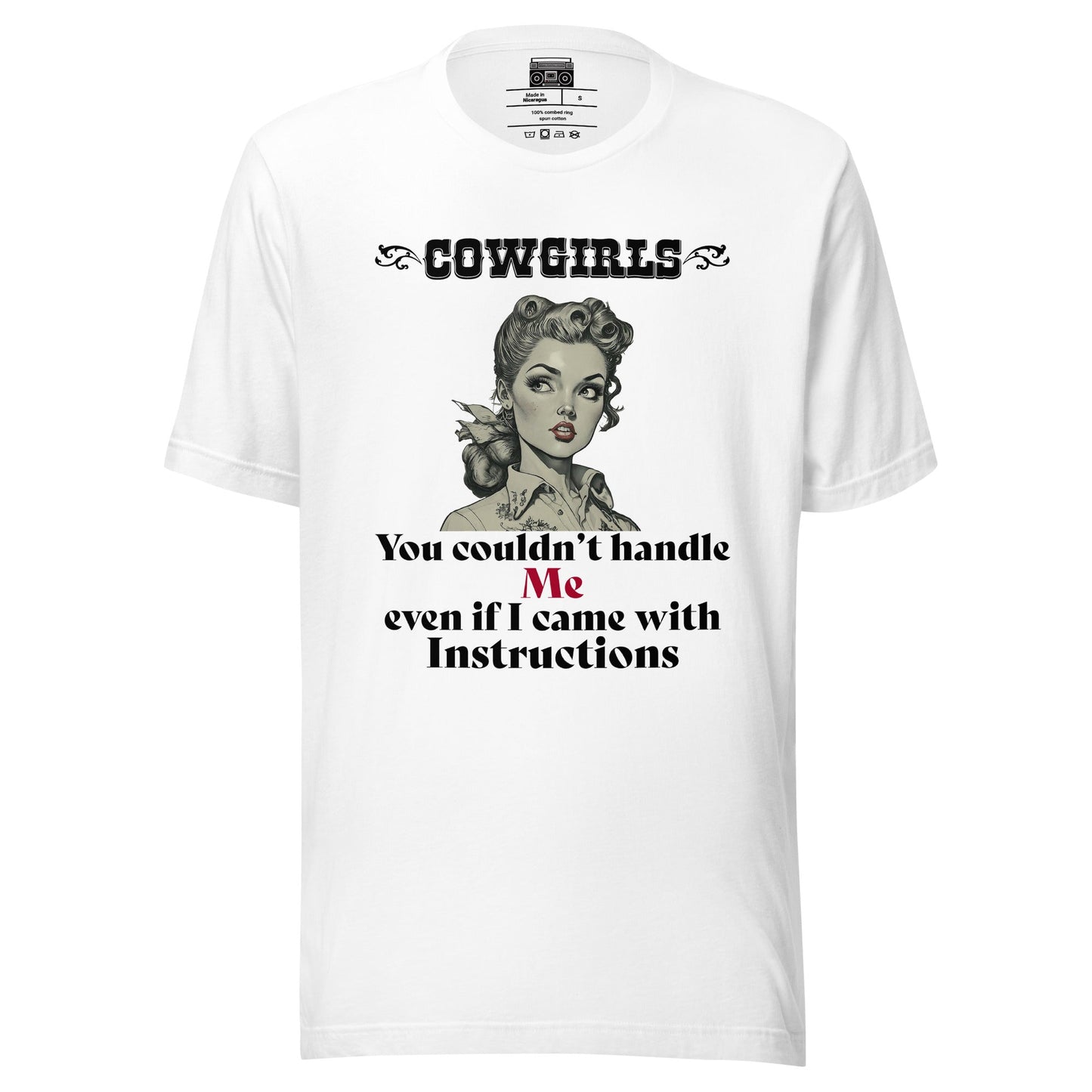 Cowgirls You couldn't handle me Unisex T-shirt - Premium T-Shirt from Wanna Freestyle - Just $19.99! Shop now at Wanna Freestyle