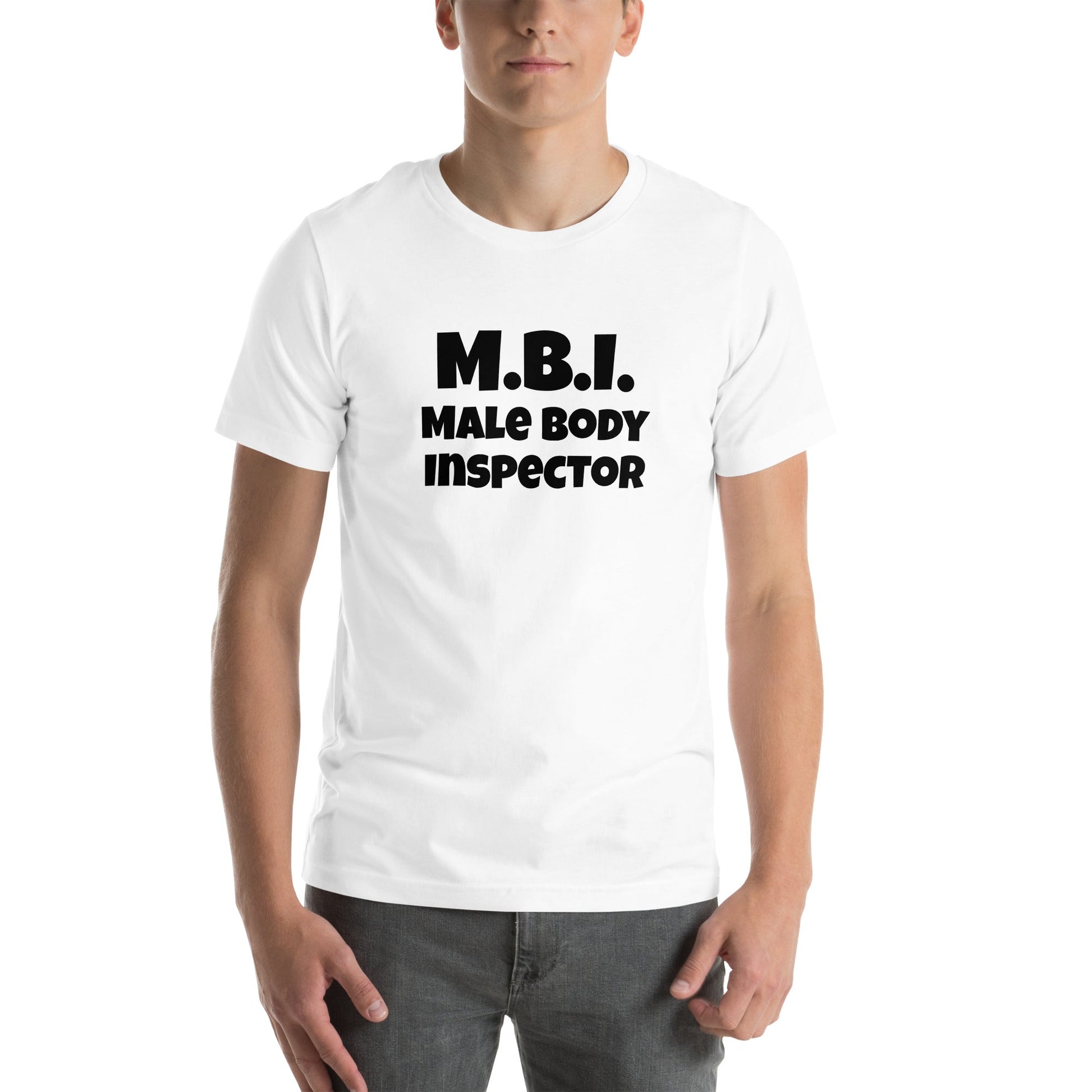 Male Body Inspector Unisex T-shirt - Premium T-Shirt from Wanna Freestyle - Just $19.99! Shop now at Wanna Freestyle