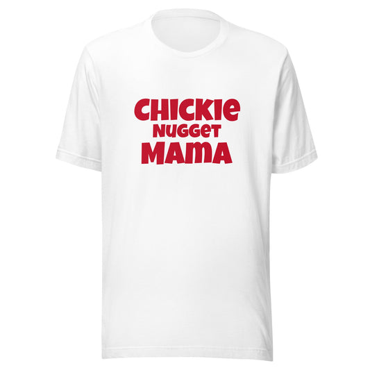 Chickie Nugget Mama Unisex t-shirt - Premium T-Shirt from Wanna Freestyle - Just $18! Shop now at Wanna Freestyle