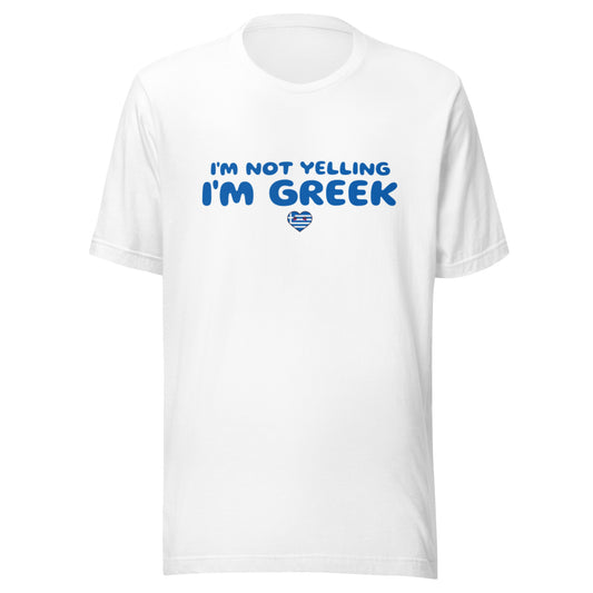 I'm not yelling I'm greek Unisex t-shirt - Premium T-Shirt from Wanna Freestyle Designs - Just $19.99! Shop now at Wanna Freestyle Designs