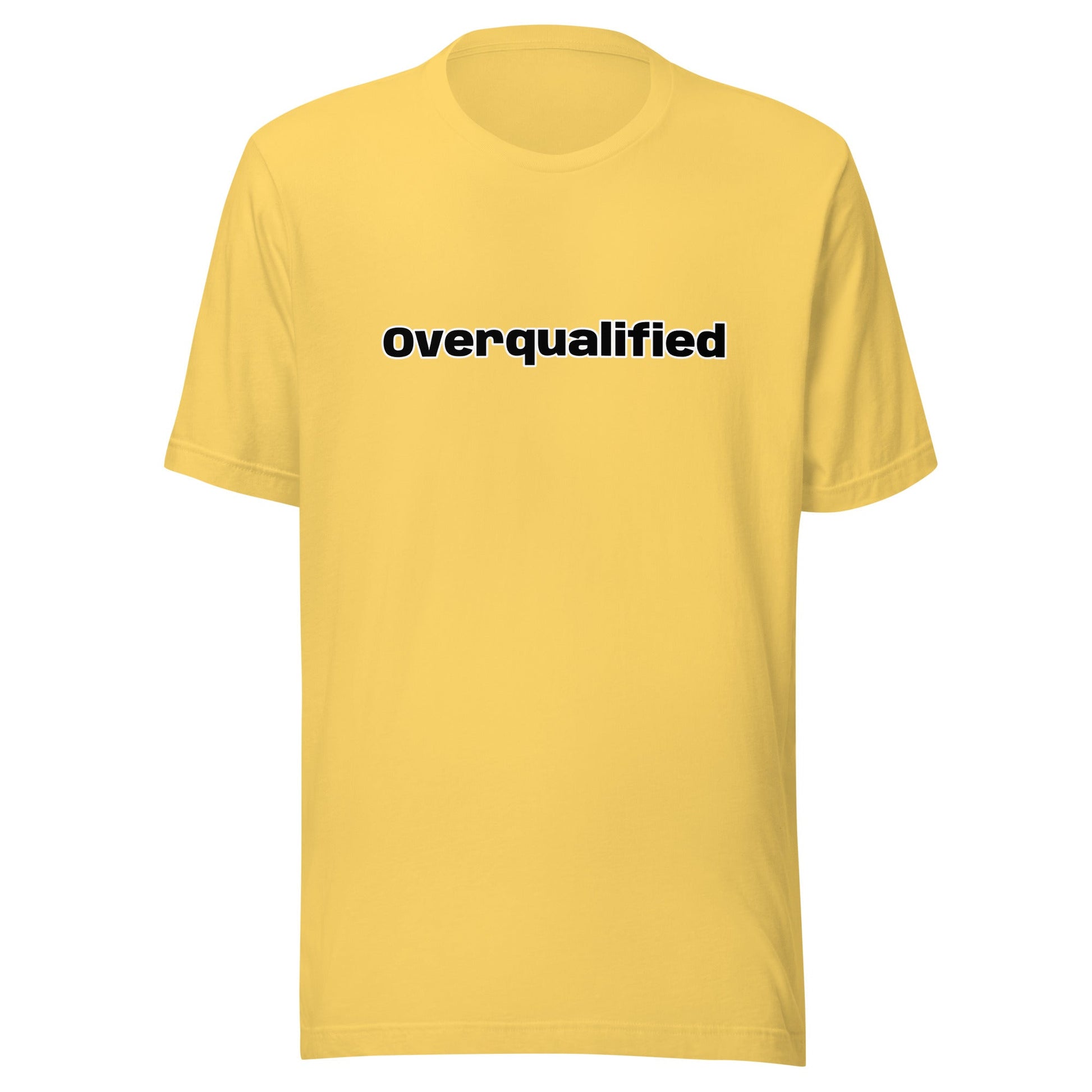 Overqualified Unisex t-shirt - Premium T-Shirt from Wanna Freestyle - Just $17! Shop now at Wanna Freestyle